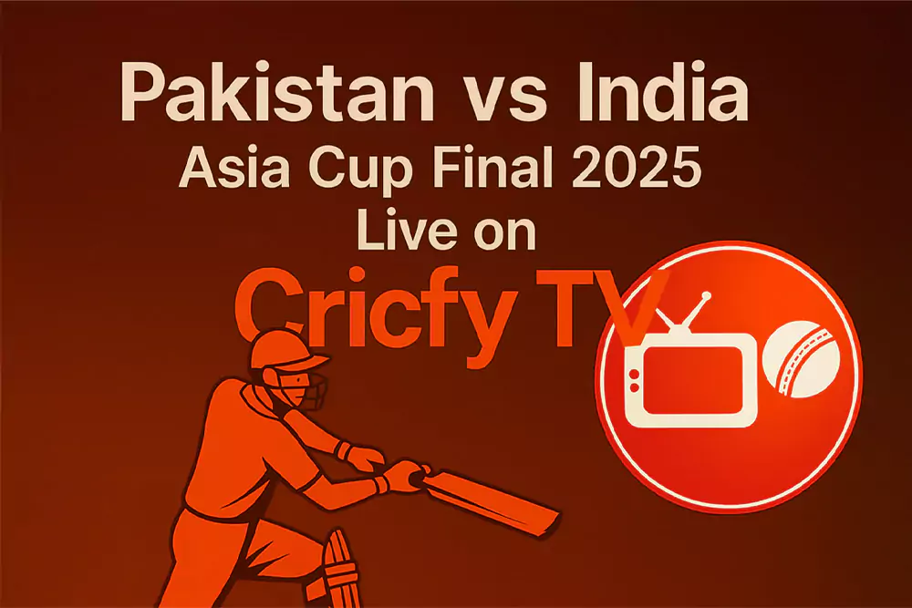 Stream Pakistan vs India Asia Cup Final on Cricfy TV